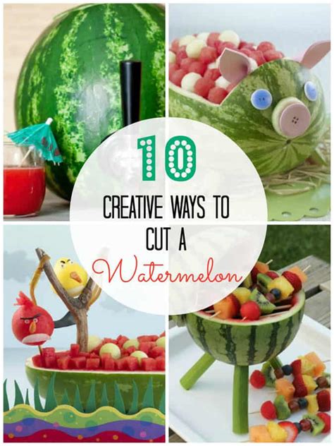 10 Creative Ways To Cut A Watermelon Cupcake Diaries