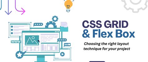 Css Grid Vs Flexbox Choosing The Right Layout Technique For Your