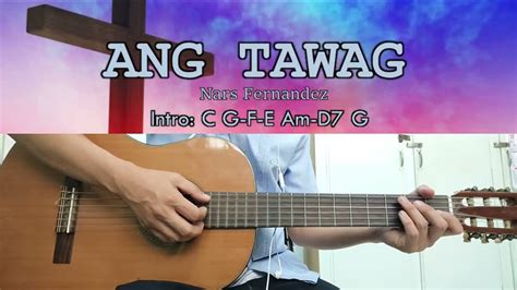 Ang Tawag Nars Fernandez Guitar Chords Acordes Chordify