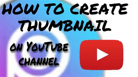 How To Create Thumbnailpicsartjulives Tv Youtube