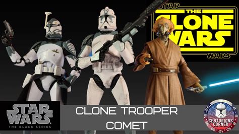 Star Wars The Black Series Clone Trooper Comet Clone Wars Custom 6 Inch