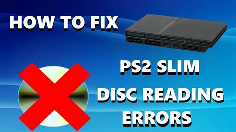 How To Fix Ps2 Slim Disc Reading Errors Youtube