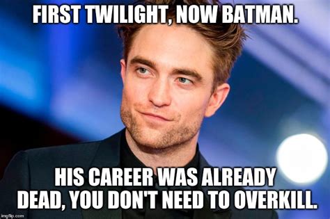 Robert Pattinson Meme Twilight Hilarious Robert Pattinson Meme