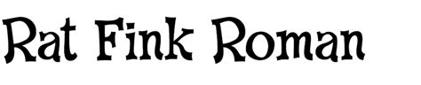 Rat Fink Roman In Use Fonts In Use