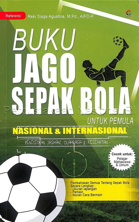 Buku Jago Sepak Bola Reki Siaga Agustina Mpd Aifo P Editor Ira