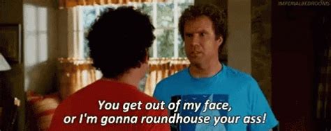 Will Ferrell Get Out Of My Face Gif Will Ferrell Get Out Of My Face Angry Discover Share Gifs
