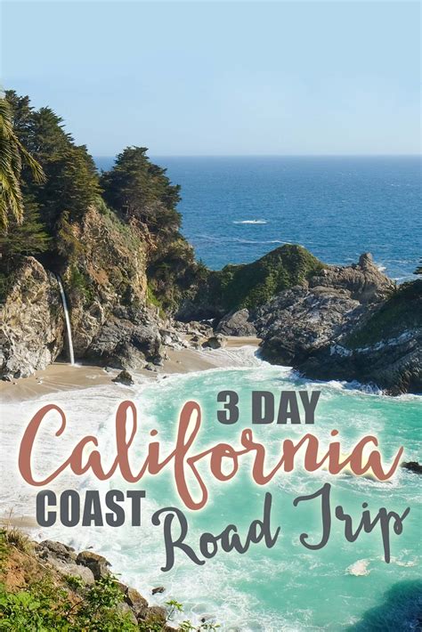 3 Day California Coast Road Trip Artofit