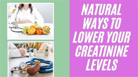 Natural Ways To Lower Your Creatinine Levels Home Remedy Without