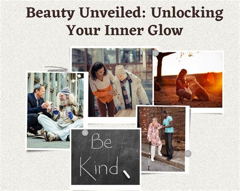 Beauty Unveiled: Unlocking Your Inner Glow