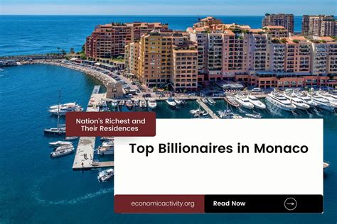 Top Billionaires In Monaco Nations Richest And Their Residences