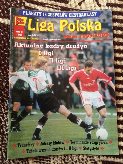 Ii liga ( druga liga , polish pronunciation: LIGA POLSKA 1999/2000, Biblioteczka Piłki Nożnej ...