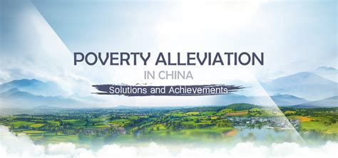 Poverty Alleviation In China Solutions And Achievements Englishscio