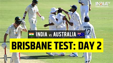 Highlights India Vs Australia 4th Test Day 2 Follow Updates From