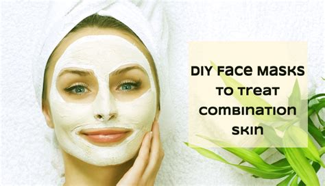 8 Diy Face Masks To Treat Combination Skin