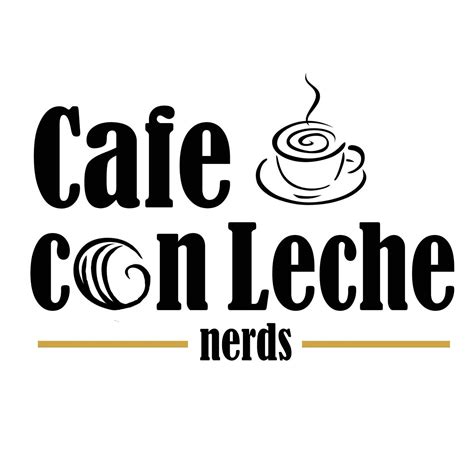 Cafe Con Leche Nerds
