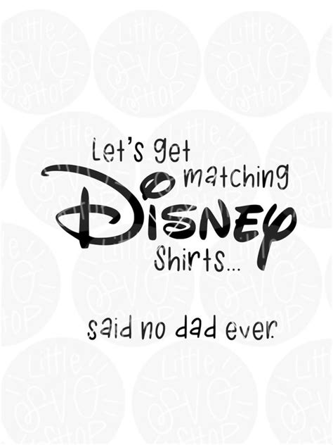Disney Dad Svg Disney Dxf Disney Dad Shirt Matching Disney Etsy
