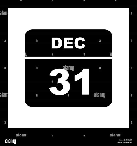 December 31st Date On A Single Day Calendar Stock Photo Alamy