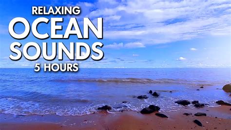 Ocean Sounds For Deep Sleep 5 Hours Ocean Waves Sounds For Sleep With Soothing Waves Sea