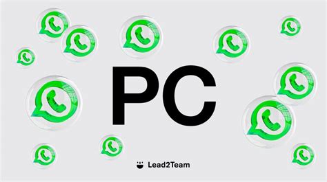 ¿cómo Usar Whatsapp Business Para Pc Lead2team