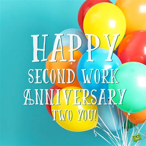 And we're still going strong. Happy Work Anniversary | 101 Professional Milestone Wishes