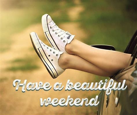Happy Weekend Wishes Messages Quotes With Images