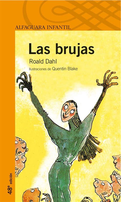 Las Brujas Roald Dahl The Witches Roald Dahl Dahl