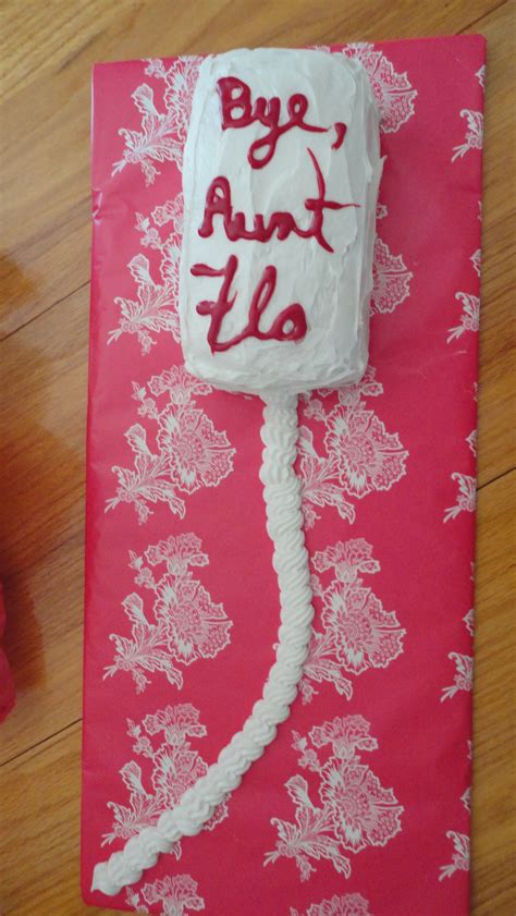 Original Pinner Wrote The Cake From My Pre Hysterectomy Party I Think