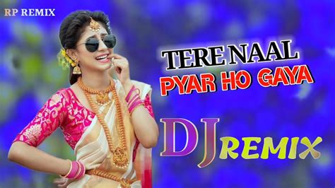 Terenaalpyarhogaya Dj Remix Haryanvi Love Song Rp Remix Best Dholki Beat Tere Naal Pyar