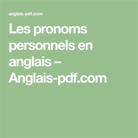Les Pronoms Personnels En Anglais Anglais Pdf Com Pronom Personnel Anglais Pronom