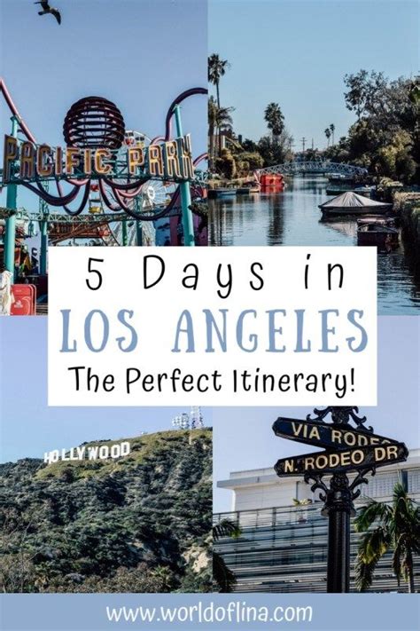 The Perfect Los Angeles Itinerary For 5 Days Los Angeles Itinerary