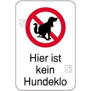 Kein ausgang schild kostenlos / kein hundeklo verbotsschilder kostenlos ausdrucken. Hinweisschild, Hier ist kein Hundeklo, 400 x 600 mm