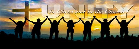 Unity In Christ And In The Church Faith Community Church Md