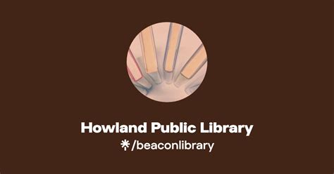 Howland Public Library Instagram Facebook Linktree