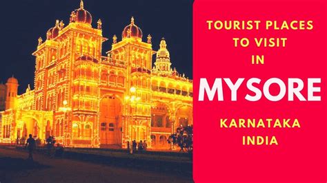 Tourist Places To Visit In Mysore Sightseeing Around Mysore Youtube