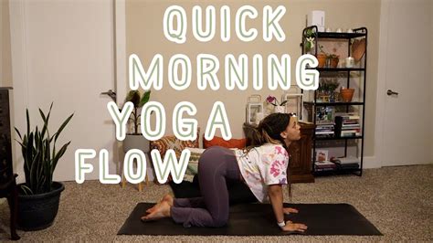 Quick Morning Yoga Flow 15 Minute Yoga Practice To Start Your Day