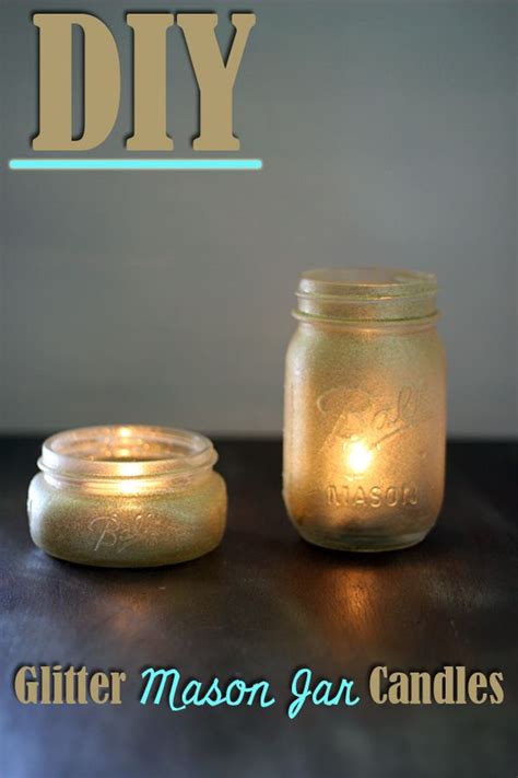 The Golden Touch Diy Glitter Mason Jar Candles Glitter Mason Jars