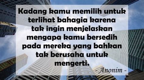 Siuman, semua yang mengelilinginya sujud syukur dan bahagia terlebih lagi umi yang langsung memeluk fizo terus membuka sms masuk dan sms keluar, fizo merasa ini yang biasa dilakukannya tapi siapa. Kata-Kata Bahagia tapi Sedih Bikin Baper | KepoGaul