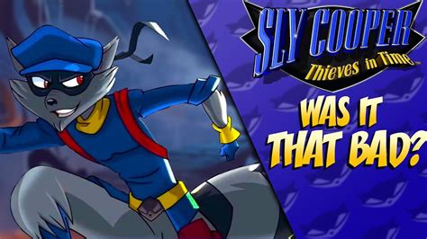 Was Sly Cooper Thieves In Time Bad Youtube