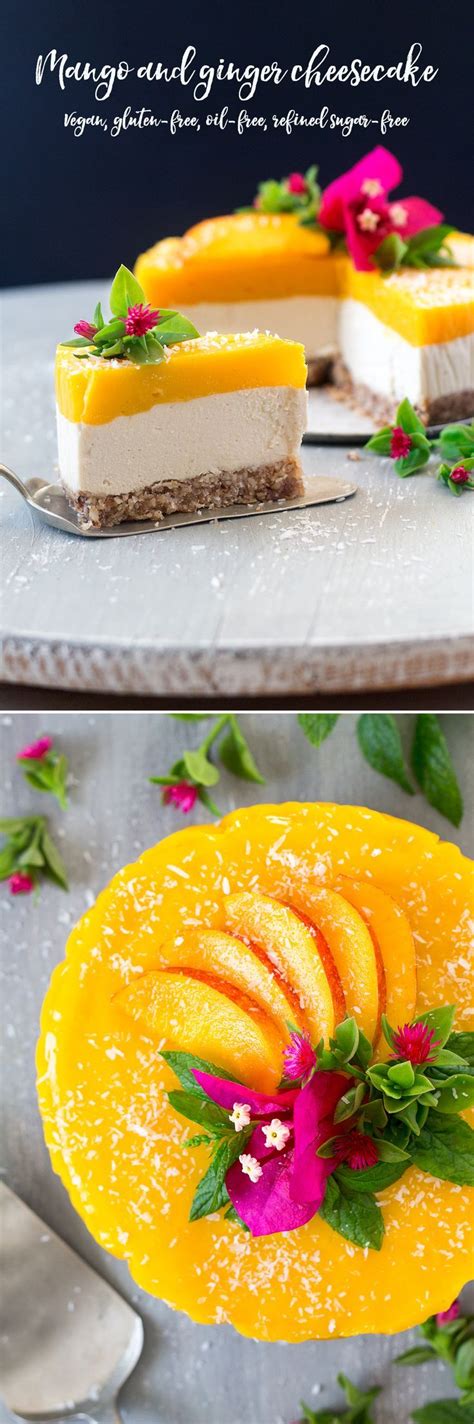 Vegan Mango And Ginger Cheesecake Recipe Raw Vegan Desserts Vegan Desserts Raw Desserts