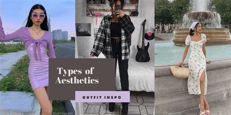 Types Of Aesthetics Outfit Inspiration