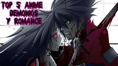 Top 5 Animes De Demonios Y Romance Youtube