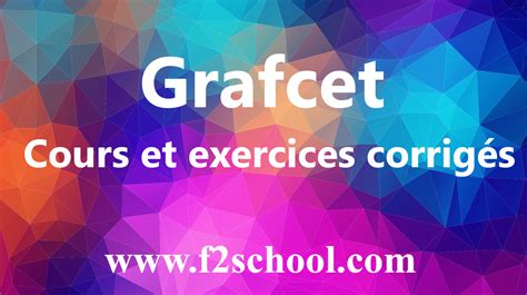 Grafcet Cours Et Exercices Corrig S Pdf F School