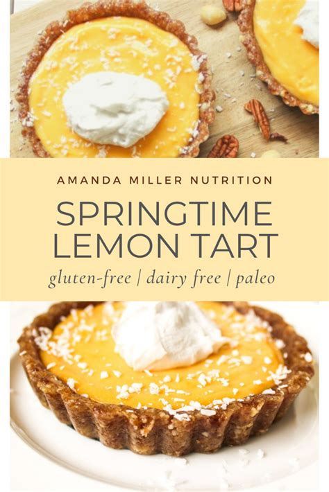 Paleo Lemon Tart Dairy Free Lemon Tart Gluten Free Lemon Desserts Lemon Dessert Recipes