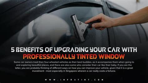 5 Benefits Of Upgrading Your Car With Professionally Tinted Window