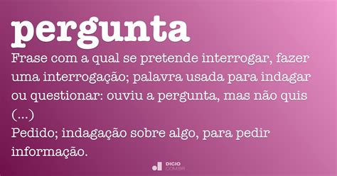Pergunta Dicio Dicionário Online de Português