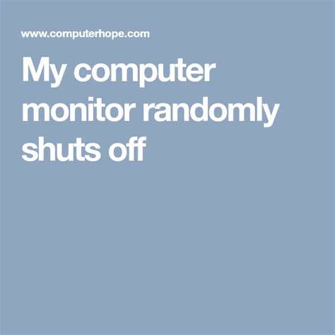 In both cases i got a prompt to go to setup or diagnostics, but the screen kept going off and on at intervals of about 1 second so i couldn'the do anything unless i could read and click during the on moments. My computer monitor randomly shuts off | Computer monitor ...