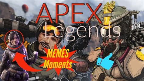 Apex Legends Memes And Stuff Youtube