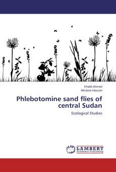 PDF Phlebotomine sand flies of central Sudan de Khalid Ahmed libro electrónico Perlego