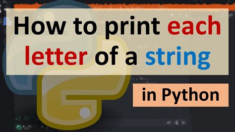How To Print Each Letter Of A String In Python Shorts Youtube