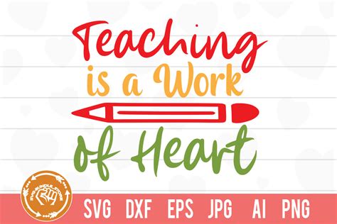 Teaching Is A Work Of Heart Svg Cut File Graphic By Svg Bundlestore
